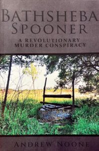 Bathsheba Spooner: A Revolutionary Murder Conspiracy